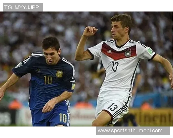 穆勒庆祝分区冠军信心满满期待与梅西的决赛对决